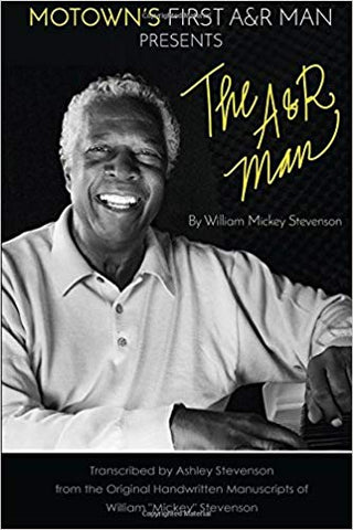 MOTOWN'S FIRST A&A MAN - WILLIAM MICKEY STEVENSON