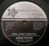 ANGIE STONE - WISH I DIDN'T MISS YOU (OUTTA SIGHT) Mint Condition