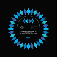 CLARENCE DANIELS & OBIE (YOUNG) JESSIE - GOT A GOOD THING GOING ON (KENT CITY) Mint Condition