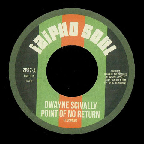 DWAYNE SCIVALLY - POINT OF NO RETURN (IZIPHO ZP97A) Mint Condition