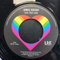 JAMES HOLVAY -  LOVE THAT LADY (LRK RECORDS) Mint Condition