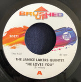 THE JANICE LAKERS QUINTET - HE LOVES YOU (DISCO EDITS) Mint Condition