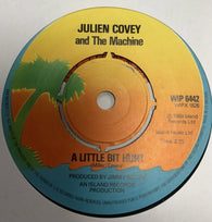 JULIAN COVAY - A LITTLE BIT HURTS (ISLAND 1970's RE) Ex Condition
