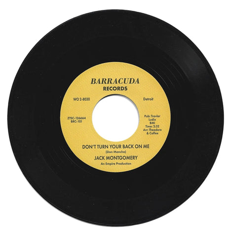 JACK MONTGOMERY - DON'T TURN YOUR BACK ON ME (BARRACUDA RE) Mint Condition