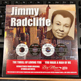JIMMY RADCLIFFE - THE THRILL OF LOVING YOU (BIG MAN RECORDS) Mint Condition
