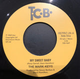 MARK-KEYS - MY SWEET BABY (TCB REPRO 29) Mint Condition