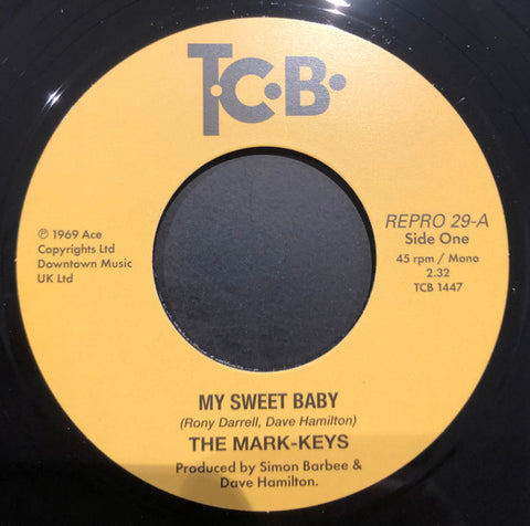 MARK-KEYS - MY SWEET BABY (TCB REPRO 29) Mint Condition