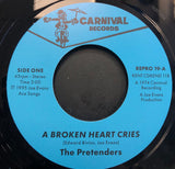 PRETENDERS - A BROKEN HEART CRIES (REPRO 19A) Mint Condition