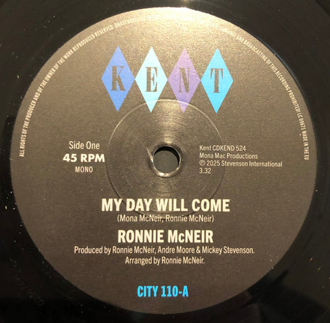 RONNIE McNEIR - MY DAY WILL COME (KENT CITY 110) Mint Condition