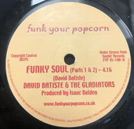 DAVID BATISTE AND THE GLADIATORS - FUNKY SOUL PARTS 1 & 2/FUNKY HIPS PARTS 1 & 2 (MINT CONDITION)