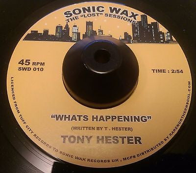 TONY HESTER  - WHAT'S HAPPENING  (SONIC WAX) Mint Condition