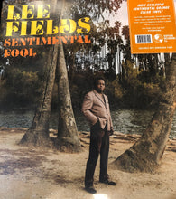 LEE FIELDS - SENTIMENTAL FOOL LP (MINT CONDITION)