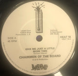 CHAIRMAN OF THE BOARD - GIVE ME JUST A LITTLE MORE TIME/1.EVERYTHING'S TUESDAY 2. YOU'VE GOT ME DANGLING ON A STRING (EXCELLENT CONDITION)