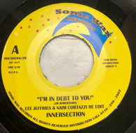 INNERSECTION - I'M IN DEBT TO YOU/LET ME LOVE YUH (LEE JHEFFRIES & NAIM CORTAZZI RE EDIT) MINT CONDITION