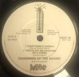 CHAIRMAN OF THE BOARD - GIVE ME JUST A LITTLE MORE TIME/1.EVERYTHING'S TUESDAY 2. YOU'VE GOT ME DANGLING ON A STRING (EXCELLENT CONDITION)