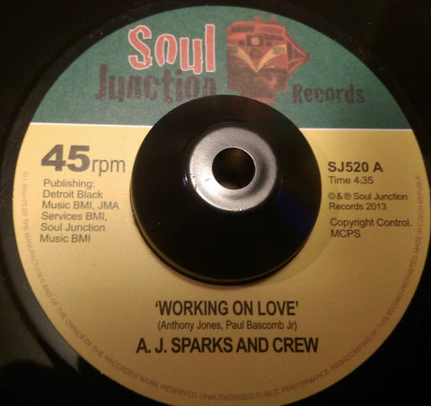 A J SPARKS AND CREW - WORKING ON LOVE (SOUL JUNCTION) Mint Condition