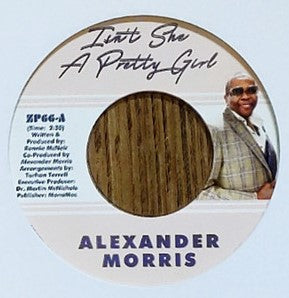 ALEXANDER MORRIS - ISN'T SHE A PRETTY GIRL (IZIPHO) Mint Condition