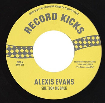 ALEXIS EVANS - SHE TOOK BE BACK (RECORD KICKS) Mint Condition