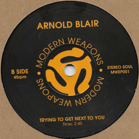 ARNOLD BLAIR - TRYING TO GET NEXT TO YOU (MODERN WEAPONS) Mint Condition