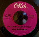 AZIE MORTIMER - YOU CAN'T TAKE IT AWAY (OKEH) Ex Condition