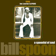 BILL SPOON - A SPOONFUL OF SOUL (SOUL JUNCTION) Vinyl Mint - Price sticker removal damage