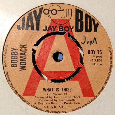 BOBBY WOMACK - WHAT IS THIS (JAY BOY PROMO) Ex Condition