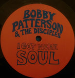 BOBBY PATTERSON - I GOT MORE SOUL (SLIDE) Ex Condition
