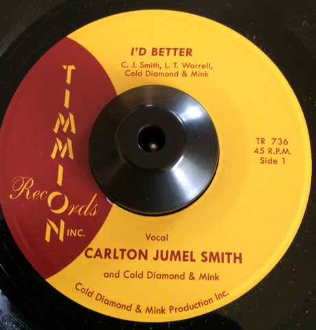 CARLTON JUMEL SMITH - I'D BETTER (TIMMION) Mint Condition