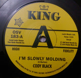 CODY BLACK - I'M SLOWLY MOULDING (OUTTA SIGHT DEMO) Mint Condition