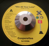 THE COOPERETTES - WIN ALL YOUR LOVE (SOUL JUNCTION) Mint Condition
