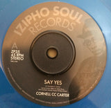 CORNELL CC CARTER - SAY YES (IZIPHO) Mint Condition