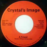 CRYSTAL'S IMAGE - A FRIEND (NUMERO) Mint Condition