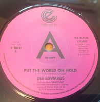DEE EDWARDS - PUT THE WORLD ON HOLD (EXPANSION DEMO) Mint Condition
