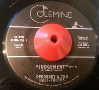 DeROBERT & THE HALF-TRUTHS - JUDGEMENT (COLEMINE) Mint Condition