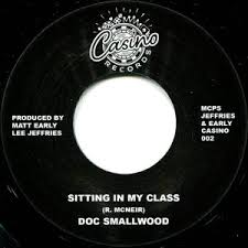 DOC SMALLWOOD - SITTING IN MY CLASS (CASINO) Mint Condition