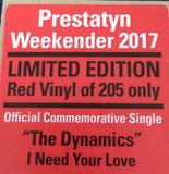 DYNAMICS - I NEED YOUR LOVE (OUTTA SIGHT Signed Red Vinyl DEMO) Mint Condition