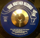 DYNAMITES Ft. CHARLES WALKER - STILL CAN'T GET YOU OUT OF MY HEART (SOUL BROTHER) Mint Condition