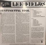 LEE FIELDS - SENTIMENTAL FOOL LP (MINT CONDITION)