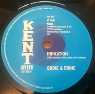 EDDIE & ERNIE - INDICATION (KENT CITY) Mint Condition
