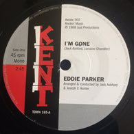 EDDIE PARKER - I'M GONE (KENT TOWN) Mint Condition