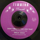 EMILIA SISCO - DON'T BELIEVE YOU LIKE THAT (TIMMION) Mint Condition