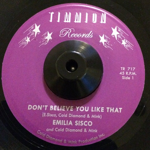 EMILIA SISCO - DON'T BELIEVE YOU LIKE THAT (TIMMION) Mint Condition
