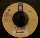 ENERGY MC2 - IF YOU BREAK IT (SOUL JUNCTION) Mint Condition