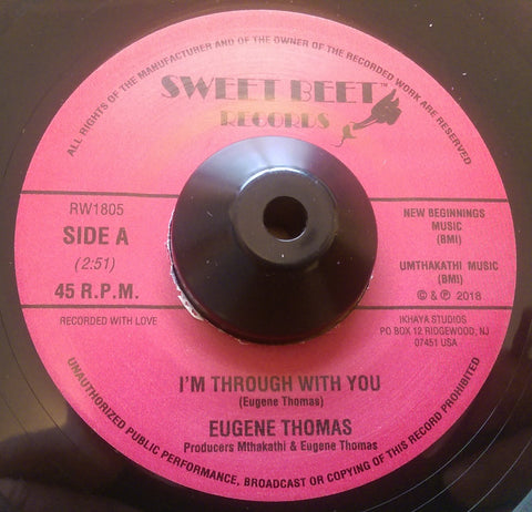 EUGENE THOMAS - I'M THROUGH WITH YOU ( SWEET BEET) Mint Condition
