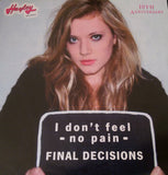 FINAL DECISIONS - I DON'T FEEL NO PAIN