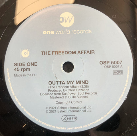 THE FREEDOM AFFAIR - OUTTA MY MIND (ONE WORLD) Mint Condition