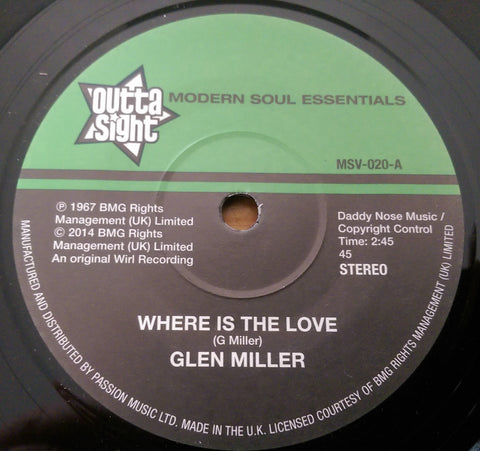GLEN MILLER - WHERE IS THE LOVE (OUTTA SIGHT) Mint Condition