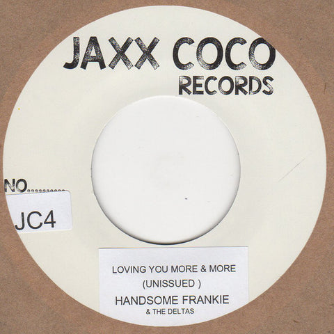 HANDSOME FRANKIE - LOVING YOU MORE & MORE (JAXX COCO) Mint Condition