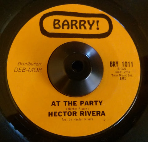 HECTOR RIVERA - AT THE PARTY (BARRY) Ex Condition