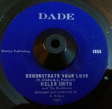 HELEN SMITH - DEMONSTRATE YOUR LOVE (DADE) Ex Condition
